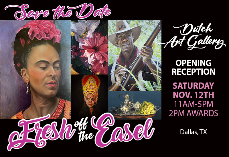 SAVE THE DATE! Opening of the Fresh Off The Easel Juried Show