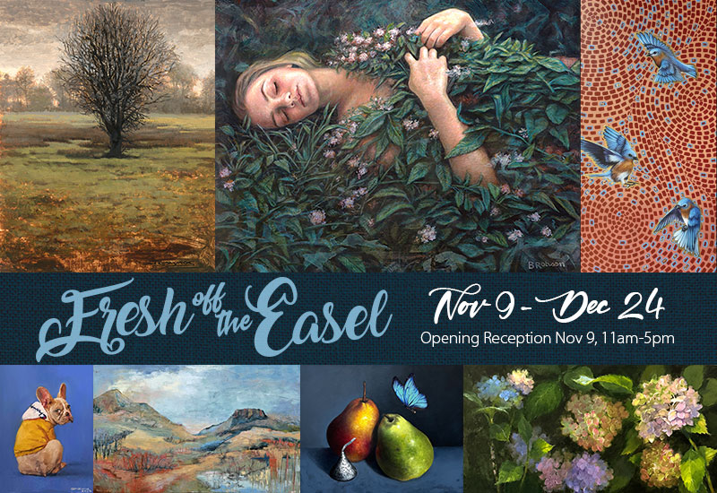 SAVE THE DATE! Opening of the Fresh Off The Easel Juried Show