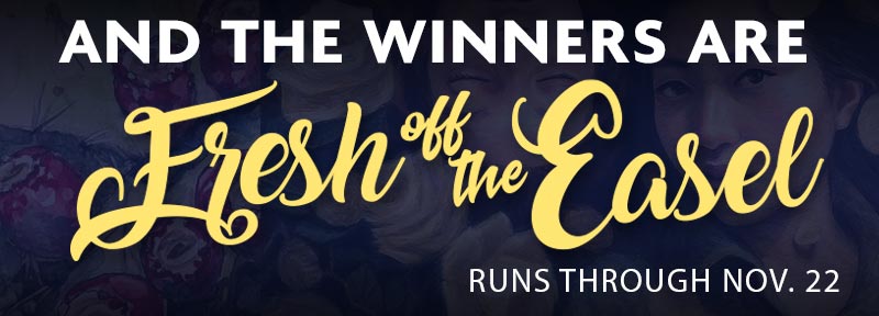 THE WINNERS! | 2025 Fresh Off The Easel Juried Show